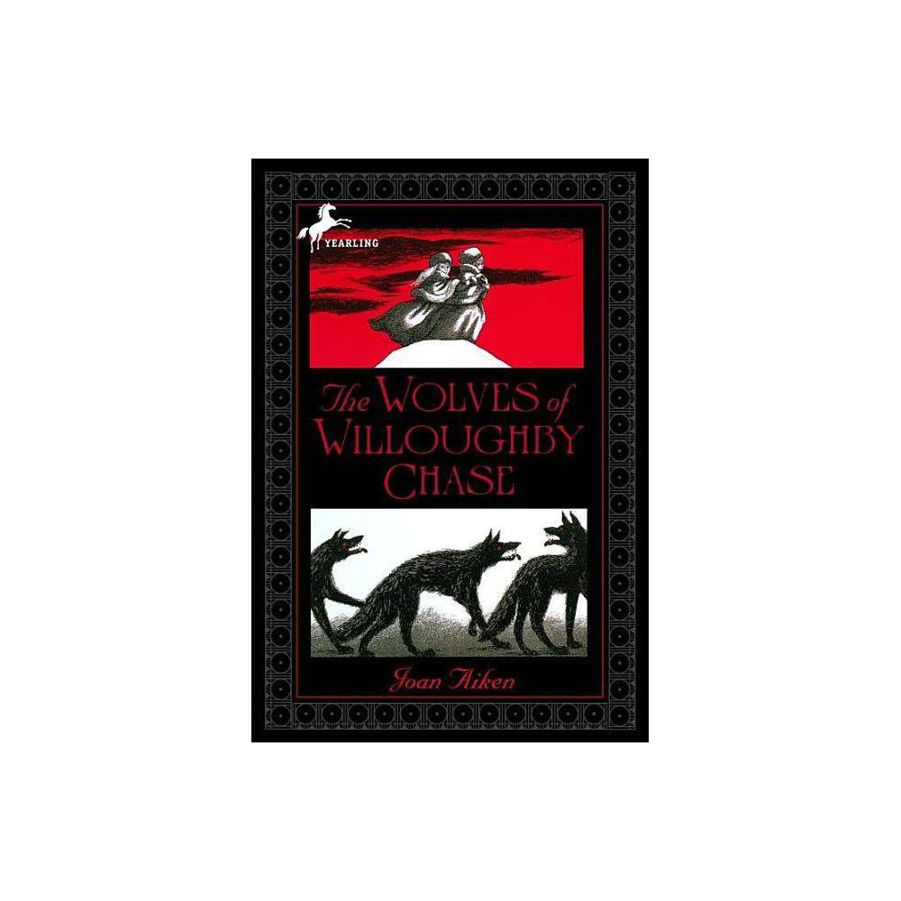 Wolves Chronicles the Wolves of Willoughby Chase  (Paperback)