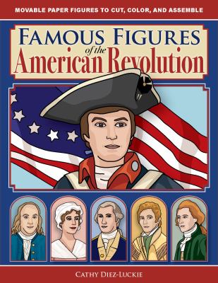Famous Figures of the American Revolution (PB)