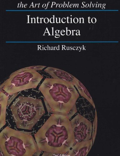 Introduction to Algebra Richard Rusczyk] [Softcover]