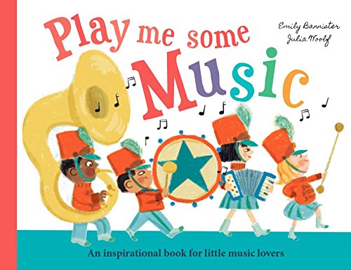 Play Me Some Music by Emily Bannister (Hardcover)