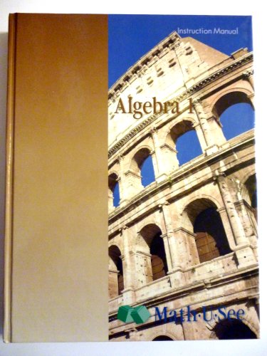 Algebra 1 Instruction Manual Steven P. Demme