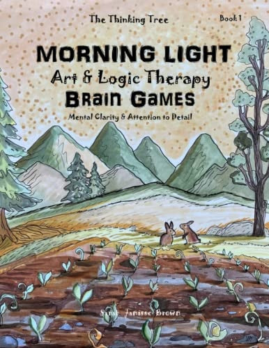 Morning Light - Art Logic Therapy - Brain Games - Book 1