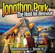 Jonathan Park, Vol. 4: the Hunt for Beowulf and Study Guide