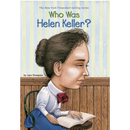 Who Was Helen Keller? (WhoHQ)