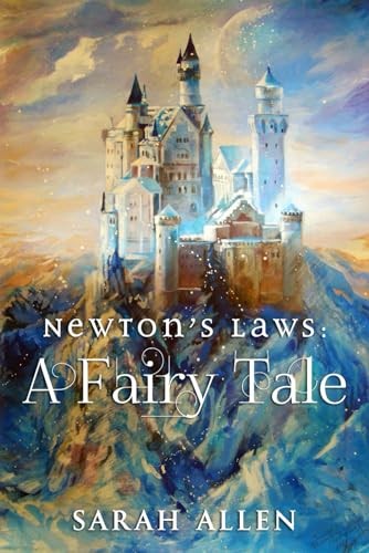 Newton's Laws: a Fairy Tale