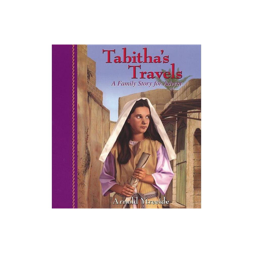Tabitha's Travels a Family Story for Advent