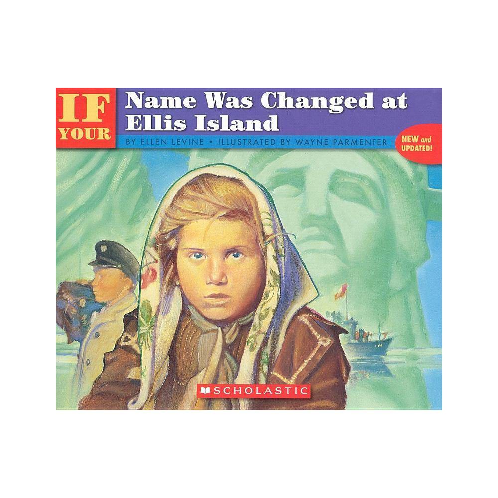 If Your Name Was Changed at Ellis Island