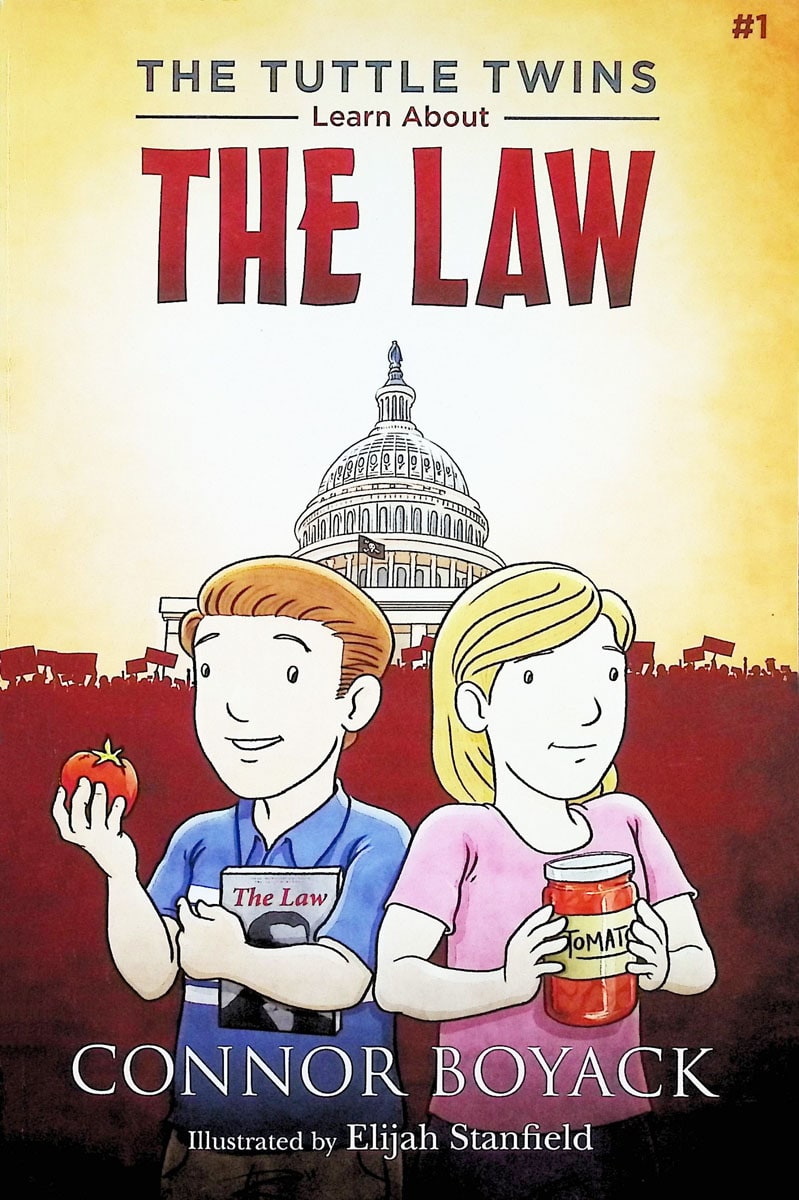 The Tuttle Twins Learn About the Law Connor Boyack