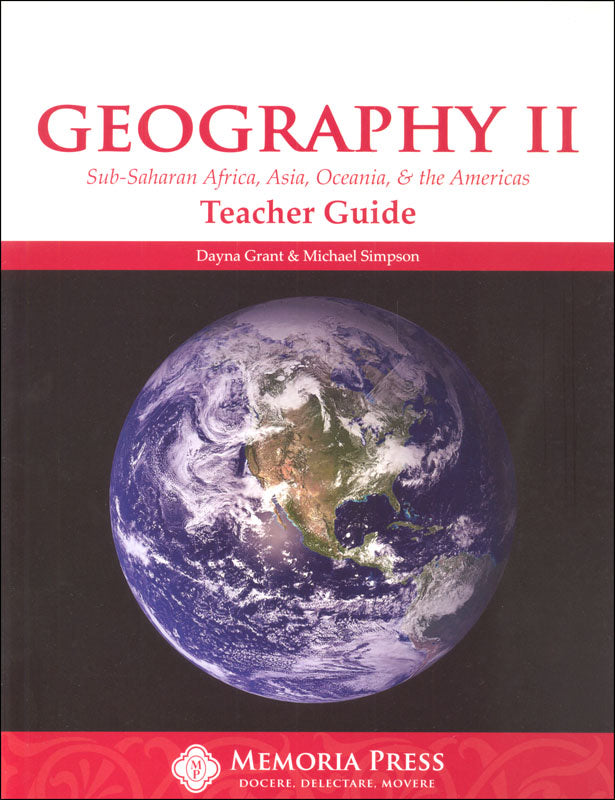 Geography II, Teacher Guide (Sub-Saharan Africa, Asia, Oceania, & the Americas)