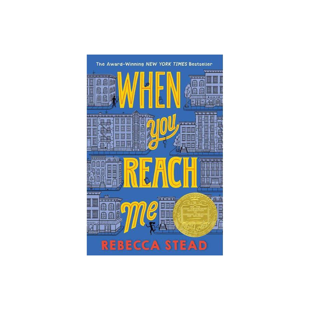 Rebecca Stead When You Reach Me (Paperback)