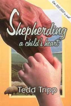 Shepherding a Child's Heart