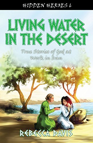 Living Water in the Desert by Rebecca Davis (Paperback)