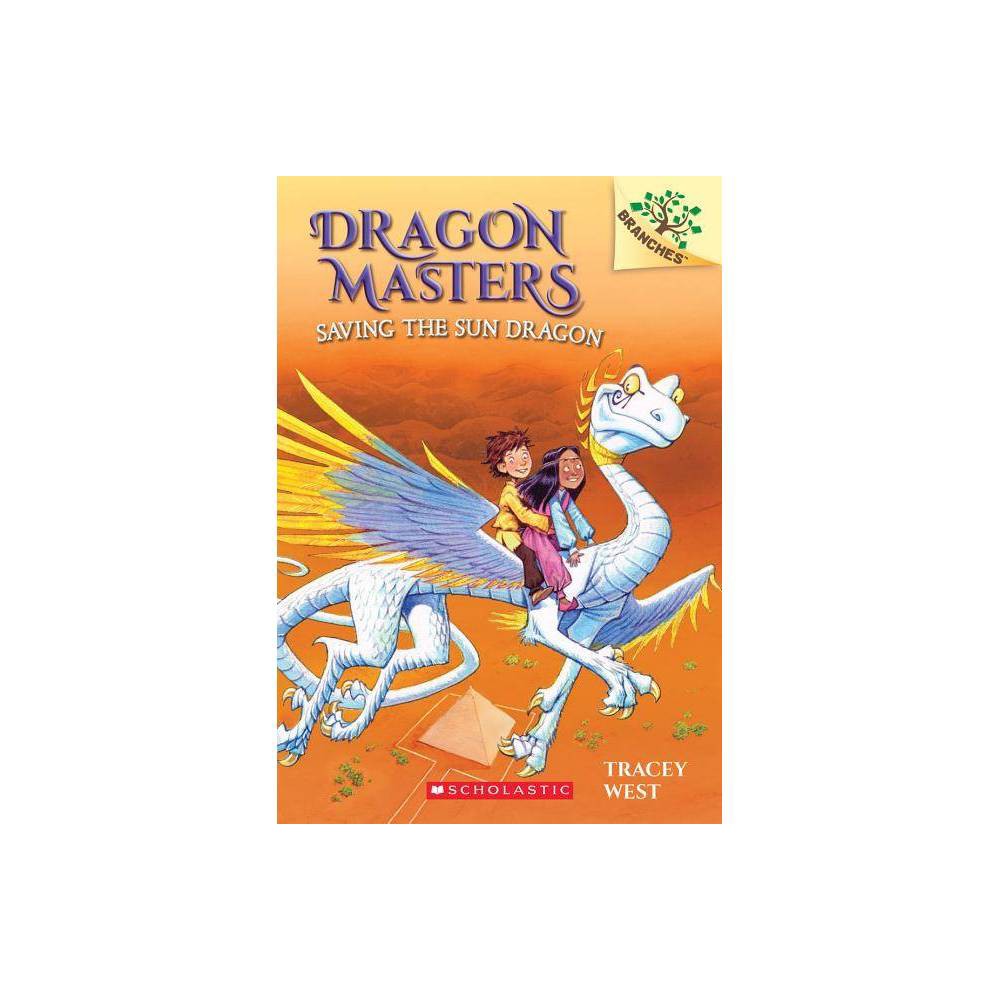 Dragon Masters:  Saving the Sun Dragon (Paperback)