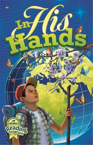 Abeka In His Hands 4c Reader
