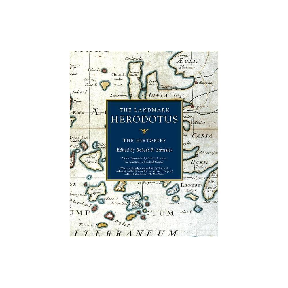 The Landmark Herodotus: The Histories