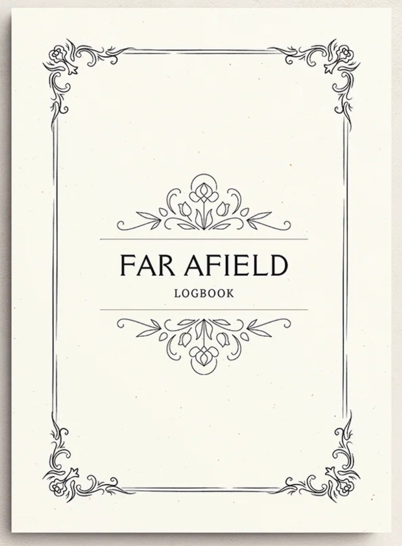 FAR AFIELD LOGBOOK