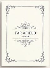 FAR AFIELD LOGBOOK