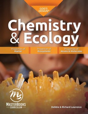 God's Design Chemistry and Ecology Student Book