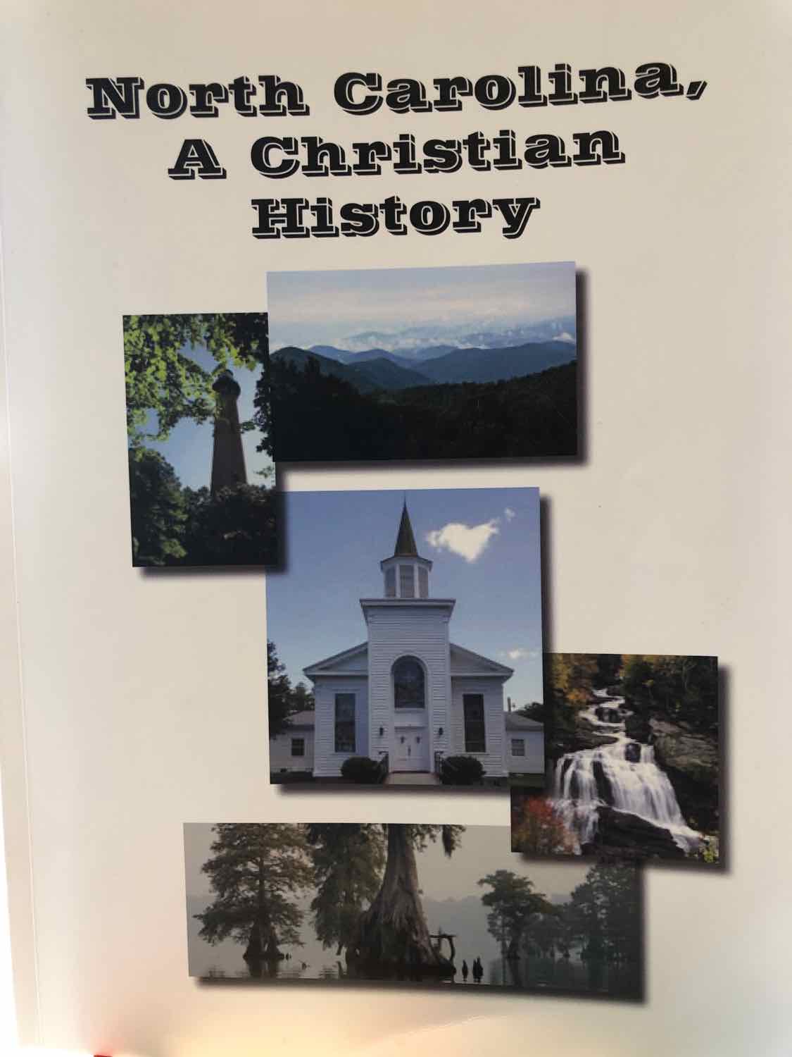 North Carolina, a Christian History (with appendix CD)