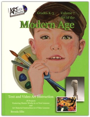 Art of the  Modern Age Text and Video Art Instruction Vol. 7