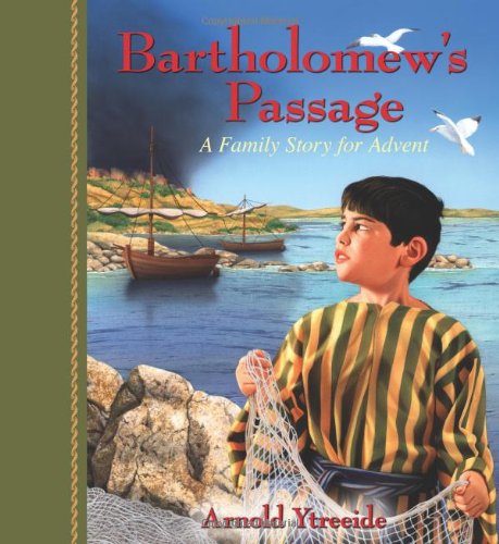 Bartholomew's Passage a Family Story for Advent
