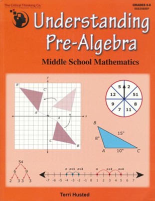 Understanding Pre-Algebra Grades 6-8 Middle School Mathematics