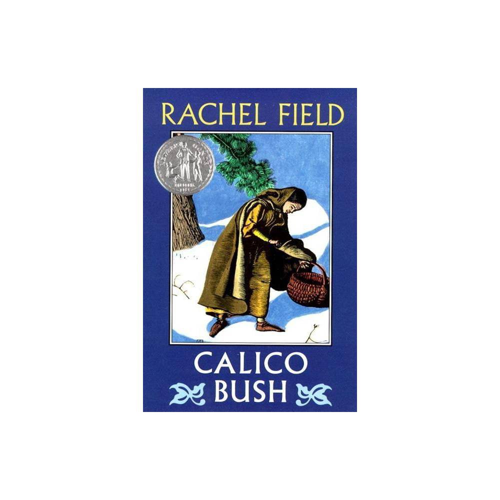 Calico Bush  (Paperback)