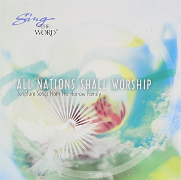 Sing the Word: All Nations Shall Worship CD