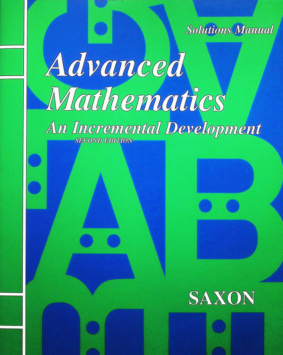 SAXON ADVANCED MATH SOLUTIONS MANUAL 2ED