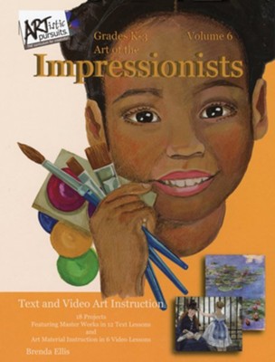 Art of the Impressionists Text and Video Art Instruc Vol. 6