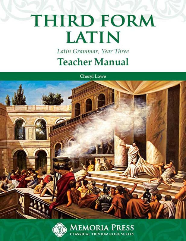 Third Form Latin Teacher Manual- Memoria Press