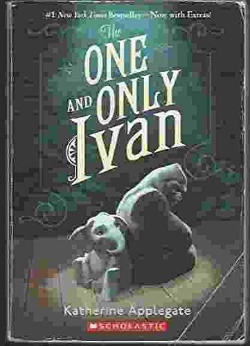 The One and Only Ivan ( First KATHERINE APPLEGATE [New] [Softcover]