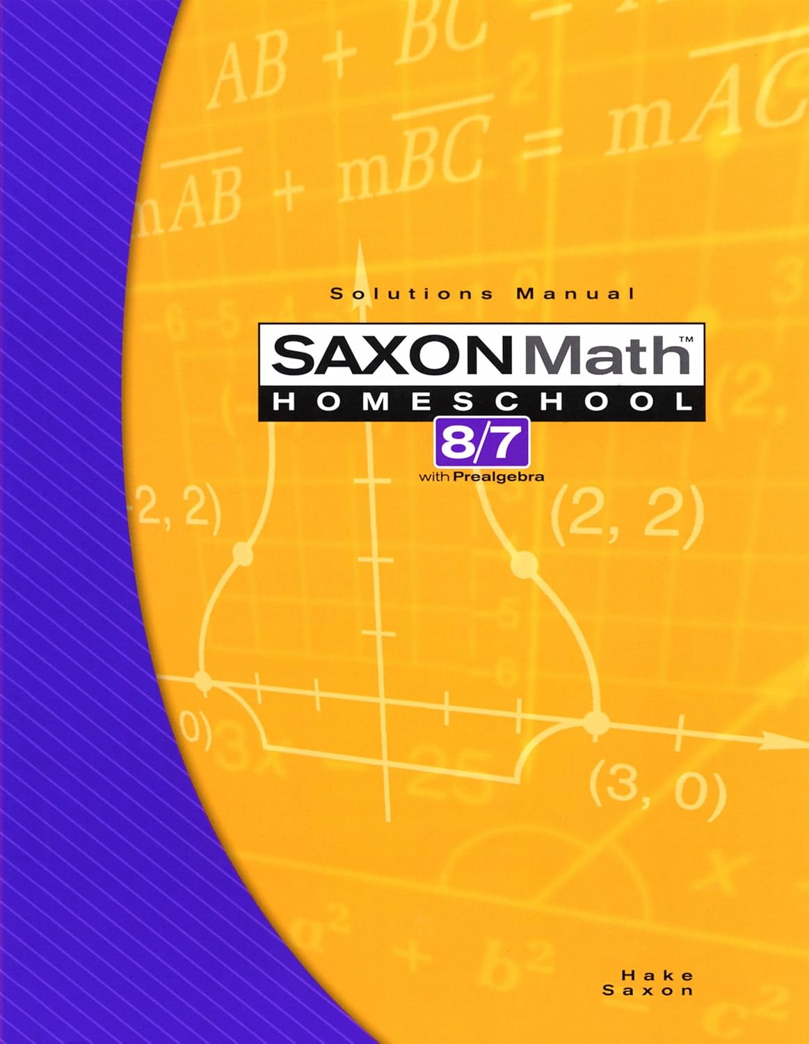 Saxon Math 87 Woksheet Paper.pdf Saxon Math 8/7 Solutions Manual – Homeschool Gathering Place