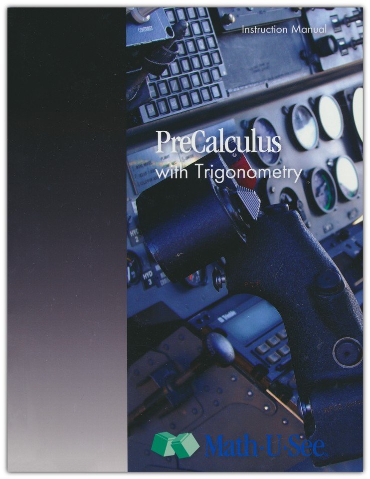 Math U See Precalculus Instruction Manual