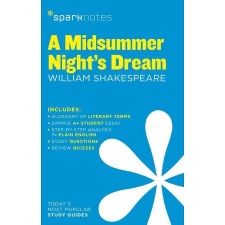 A Midsummer Night's Dream SparkNotes Literature Guide