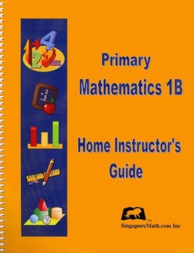 Primary Mathematics 1B Home Instructor's Guide Singapore Math US Edition