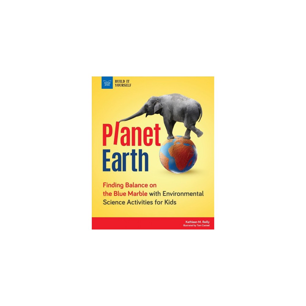 Planet Earth: Finding Balance on the Blue Marble w Science Activities
