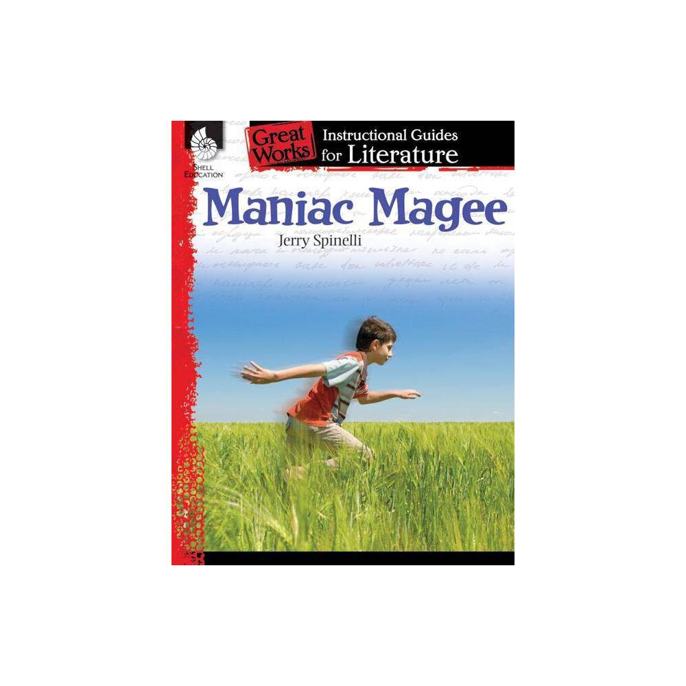 Great Works Maniac Magee: an Instructional Guide for Literature  (Paperback)