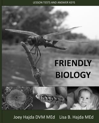 Friendly Biology Lesson Tests and Answer Keys