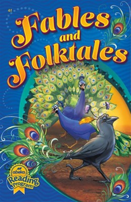 Abeka Fables and Folktales 4f Reader