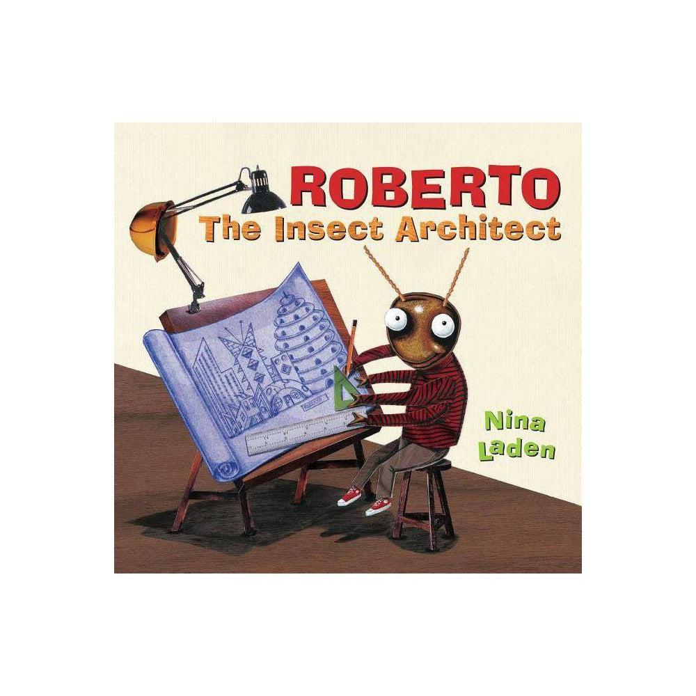 Roberto: the Insect Architect Laden, Nina  [Softcover]