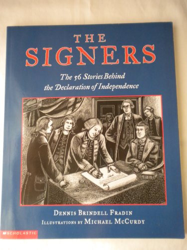The Signers: the Fifty-six Stories Behind the Declaration of Independence