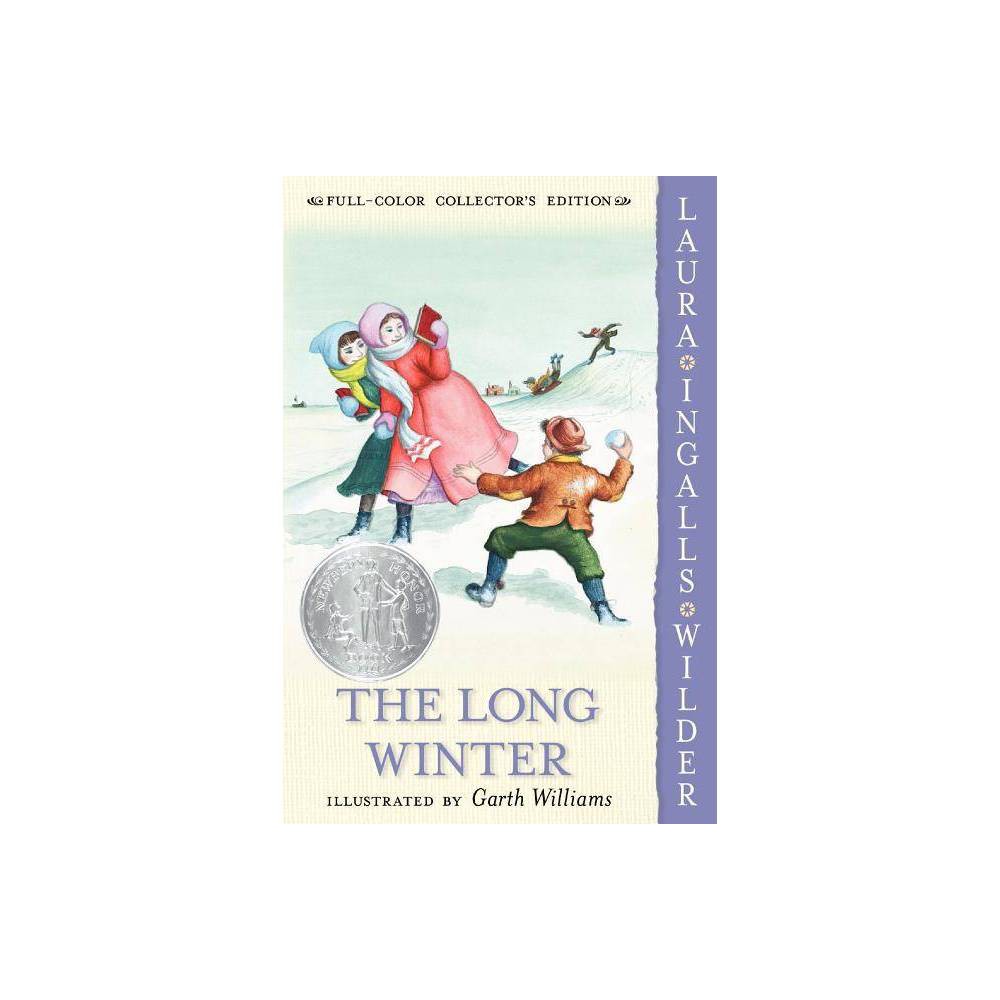 The Long Winter - (Little House) by Laura Ingalls Wilder (Paperback)