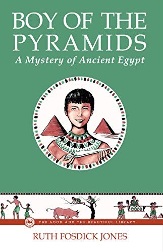 Boy of the Pyramids Ruth Fosdick Jones [Softcover]