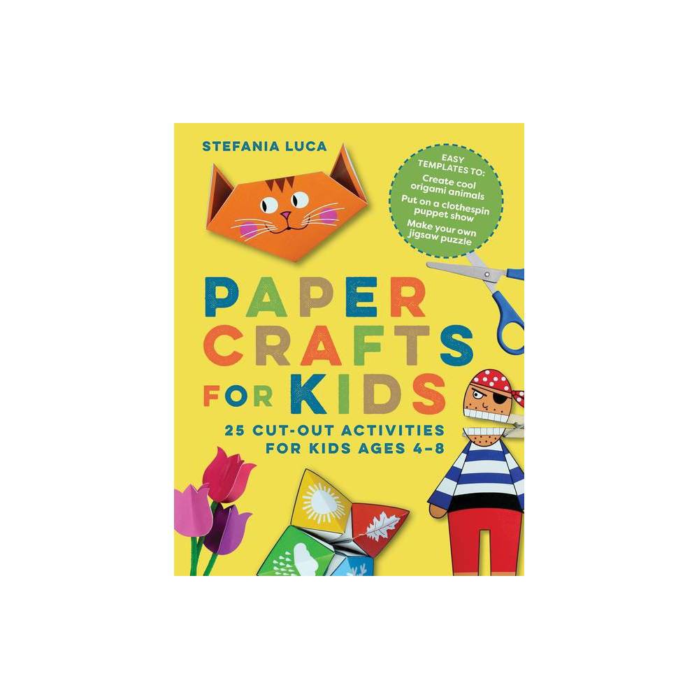 Paper Crafts for Kids – Homeschool Gathering Place