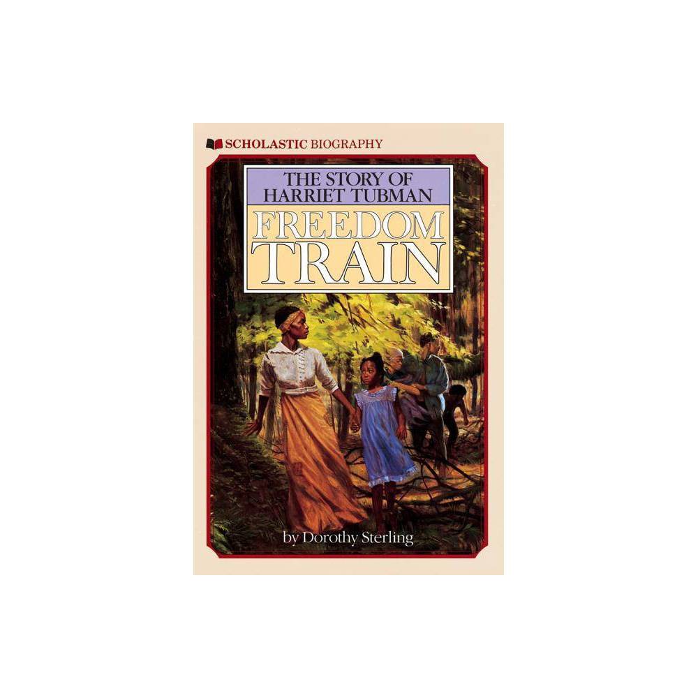 Freedom Train: the Story of Harriet Tubman