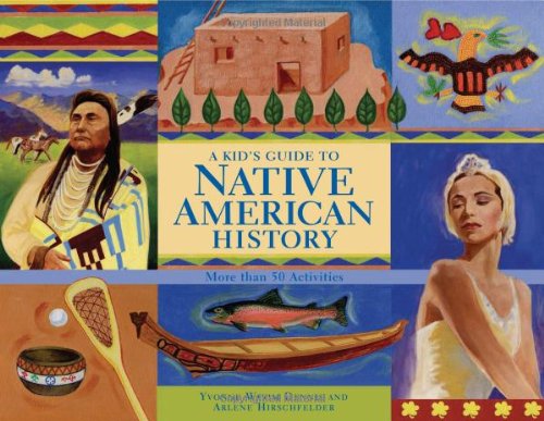 Kid's Guide a Kid S Guide to Native American History