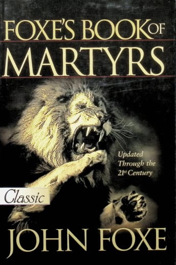 Foxe's Book of Martyrs (Pure Gold Classics) Foxe, John