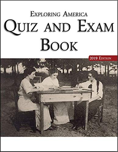 Notgrass Exploring America Quiz and Exam Book 2019 edition