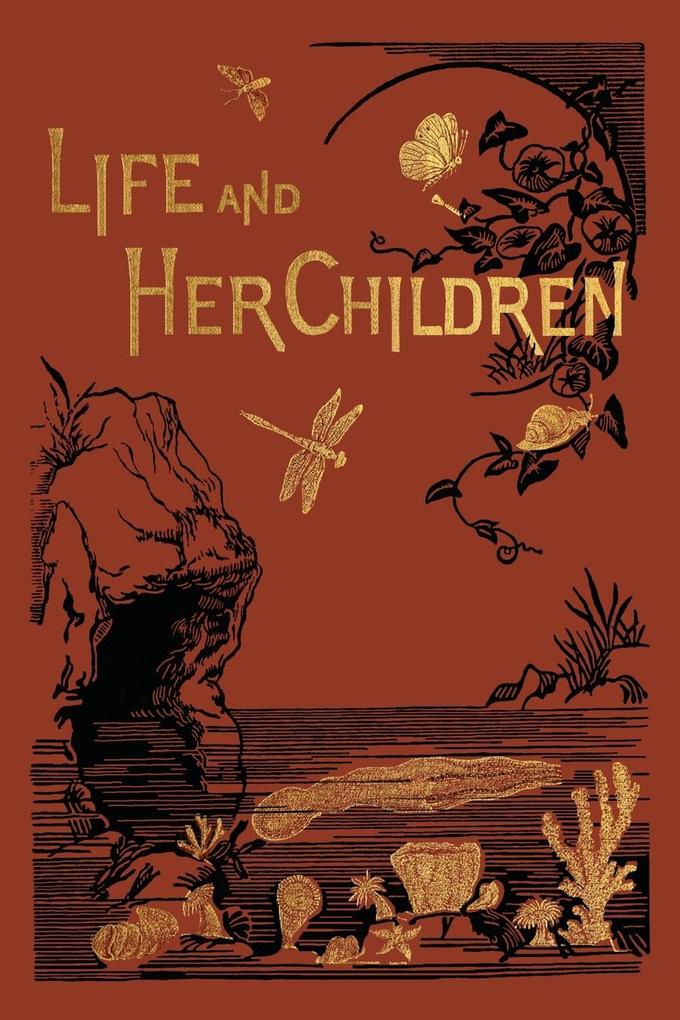 Life and Her Children (Yesterday's Classics)